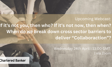'If it’s not you, then who? If it’s not now, then when? When do we break down cross sector barriers to deliver “Collaboraction”?'