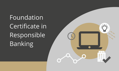 Foundation Certificate in Responsible Banking