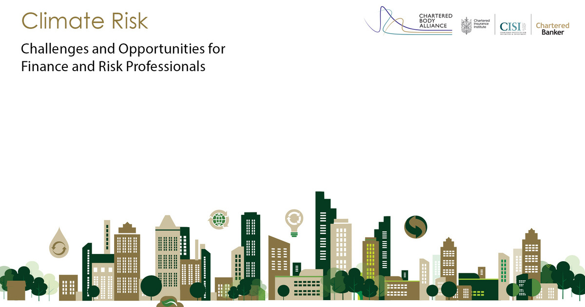 CBI | Climate Risk – Challenges and Opportunities for Finance and Risk ...