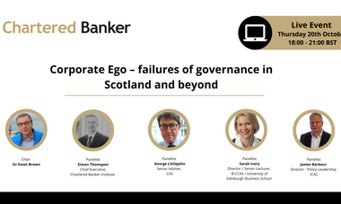 Corporate Ego – failures of governance in Scotland and beyond
